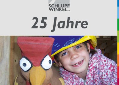 25 Jahre Schlupfwinkel e.V.
